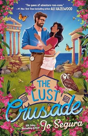 The Lust Crusade by Jo Segura