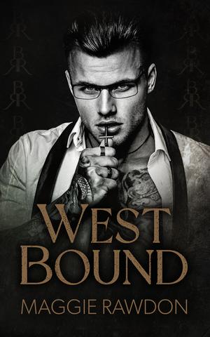 West Bound (The Quiet Horsemen #3)