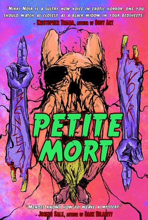 Petite Mort by Nikki Noir, S.C. Mendes