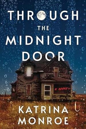 Through the Midnight Door by Katrina Monroe