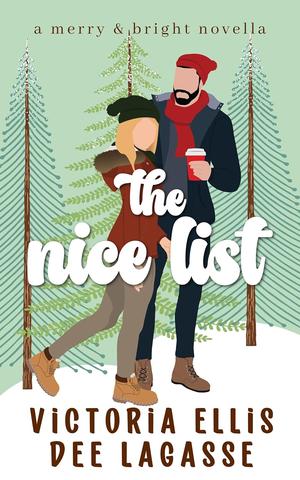 The Nice List by Victoria Ellis, Dee Lagasse