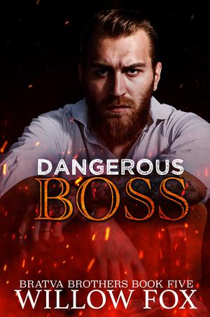 Dangerous Boss by Willow Fox