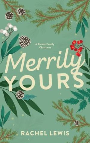 Merrily Yours by Rachel Lewis