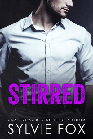Stirred by Sylvie Fox