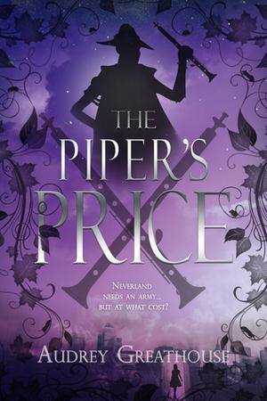 The Piper's Price (The Neverland Wars #2)