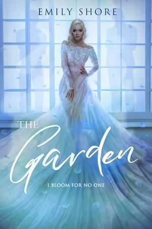 The Garden by Emily Shore