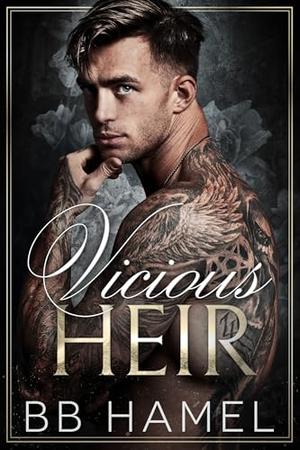 Vicious Heir by B.B. Hamel