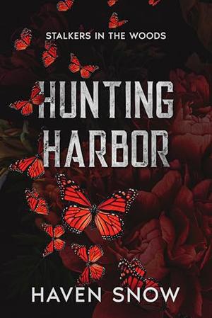 Hunting Harbor by Haven Snow
