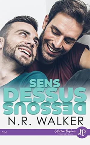 Sens dessus dessous by N.R. Walker