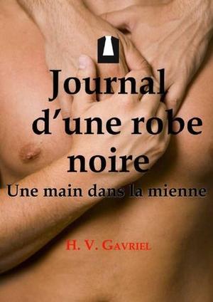 Journal d'une robe noire by H.V. Gavriel