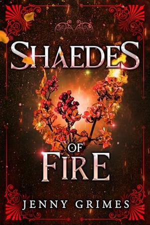 Shaedes of Fire by Jenny Grimes