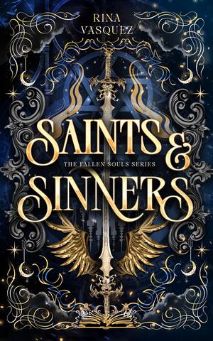 Saints & Sinners by Rina Vasquez