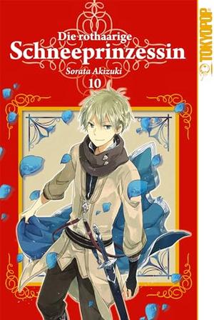 Die rothaarige Schneeprinzessin, Band 10 by Sorata Akizuki