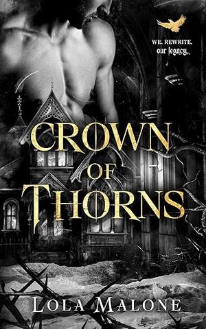 Crown of Thorns by Lola Malone