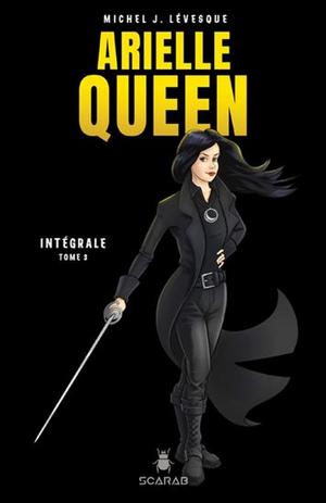 Arielle Queen - Intégrale tome 3 (Arielle Queen - Intégrale #3)