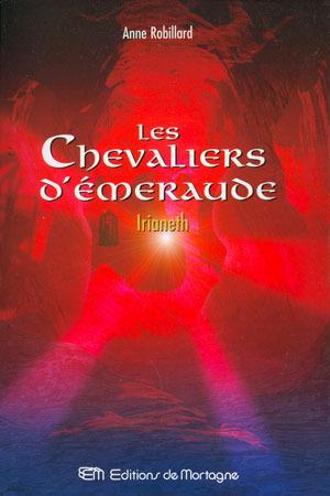 Irianeth (Les Chevaliers d'Émeraude #12)