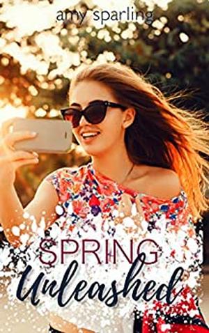 Spring Unleashed (Summer Unplugged #4)