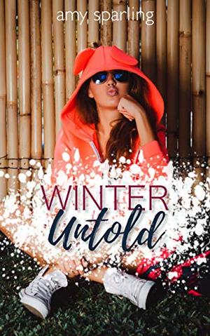 Winter Untold by Amy Sparling