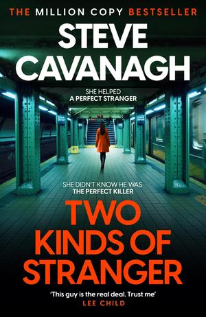 Two Kinds of Stranger by Steve Cavanagh