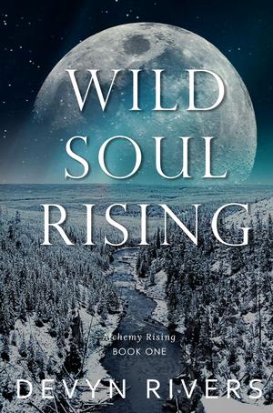 Wild Soul Rising by Devyn Rivers