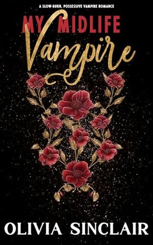 My Midlife Vampire by Olivia Sinclair