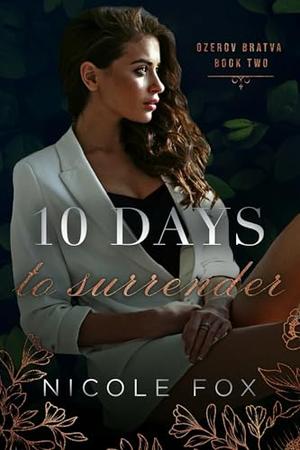 10 Days to Surrender by Nicole Fox