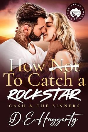 How to Catch a Rockstar by D.E. Haggerty