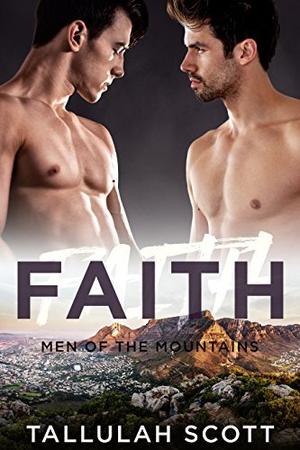 Faith by Tallulah Scott