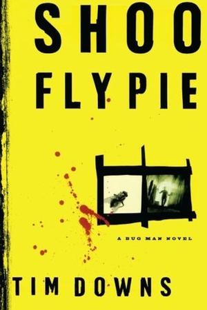 Shoofly Pie (Bug Man #1)