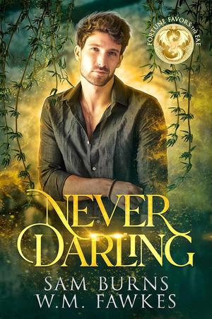 Never Darling (Fortune Favors the Fae #6)