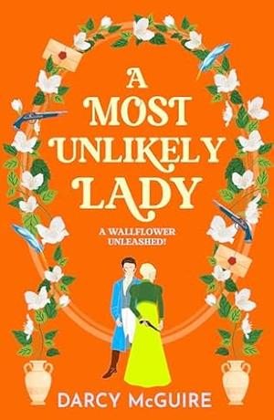 A Most Unlikely Lady (The Queen's Deadly Damsels #4)