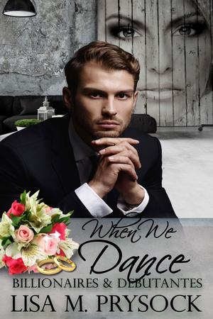 When We Dance by Lisa M. Prysock