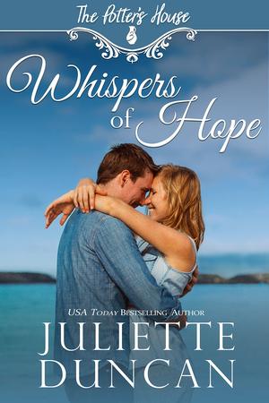 Whispers of Hope by Juliette Duncan