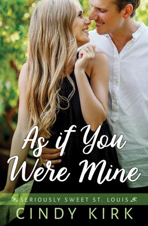 As If You Were Mine by Cynthia Rutledge, Cindy Kirk