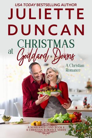 Christmas at Goddard Downs by Juliette Duncan