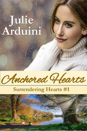 Anchored Hearts by Julie Arduini