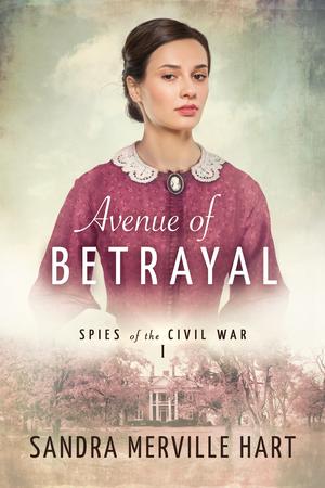 Avenue of Betrayal (Spies of the Civil War #1)