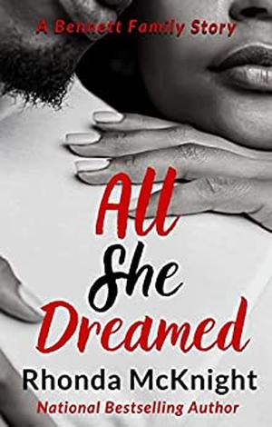 All She Dreamed by Rhonda McKnight