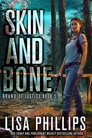 Skin and Bone (Brand of Justice #5)