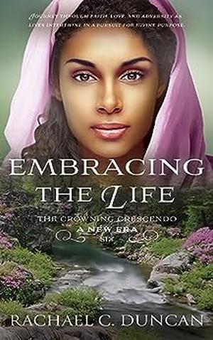Embracing the Life (The Crowning Crescendo #6)
