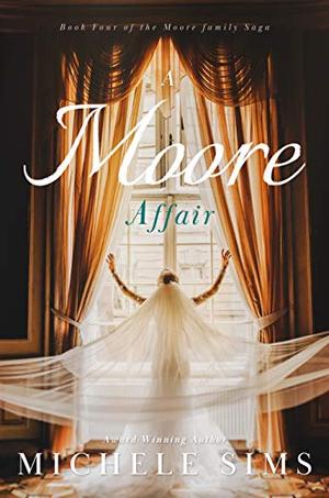 A Moore Affair (Moore Family Saga #4)