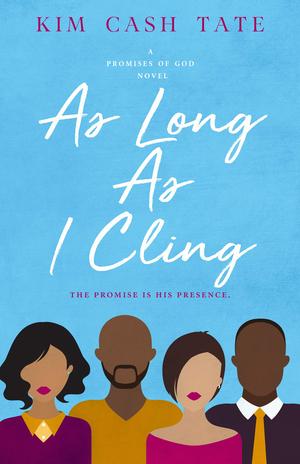 As Long As I Cling (Promises of God #4)
