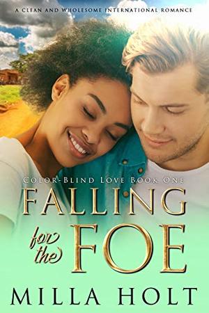 Falling for the Foe (Color-Blind Love #1)