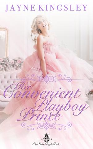 Her Convenient Playboy Prince by Jayne Kingsley