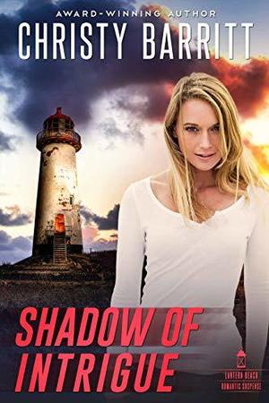 Shadow of Intrigue (Lantern Beach Romantic Suspense #2)