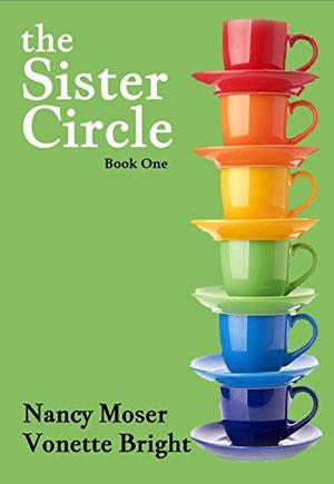 The Sister Circle by Vonette Bright, Nancy Moser