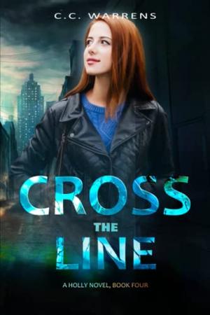 Cross the Line by C.C. Warrens