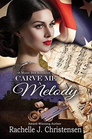 Carve Me a Melody (Music Box Romance #2)