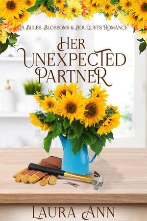 Her Unexpected Partner (Bulbs, Blossoms and Bouquets #3)
