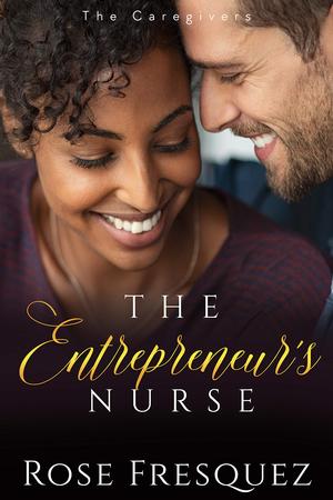 The Entrepreneur's Nurse (The Caregivers #2)